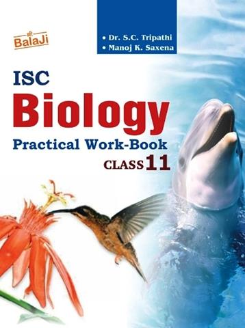 ISC Biology Practical Workbook Class 11th